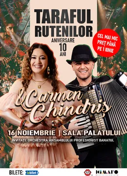 Taraful Rutenilor și Carmen Chindriș - Aniversare 10 ani