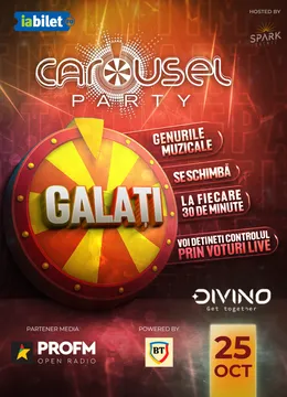 Galați: Carousel Party