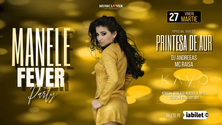 Manele Fever Party @ Concert Printesa de Aur