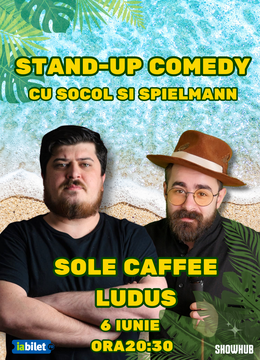 Ludus: Stand-up Comedy cu Socol si Spielmann