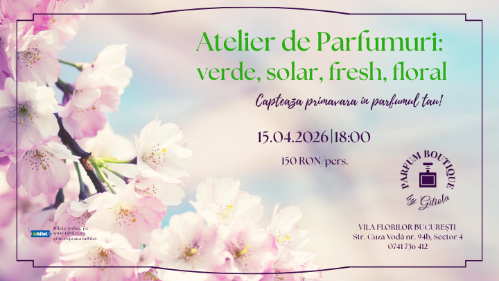 Atelier de Parfumuri de Primavara