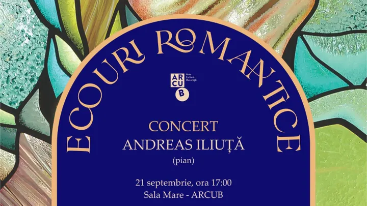 Ecouri Romantice - Concert Andreas Iliuță