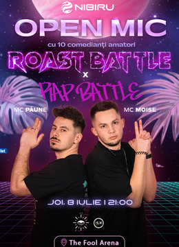 Costinesti: The Fool Arena: Ediție Specială Open Mic: ROAST BATTLE și RAP BATTLE - MCs Păune și Moise
