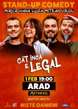 Arad: Stand-up Comedy cu Sergiu Mirică, Virgil Ciulin și Dragoș Mitran | Niște Oameni | Cât încă e legal