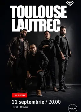Oradea: Toulouse Lautrec