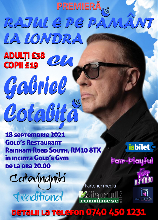 Raiul e pe pamant la Londra cu Gabriel Cotabita