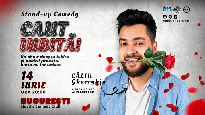 Lloyd's: Caut Iubită! Stand-up comedy cu Călin Gheorghiu