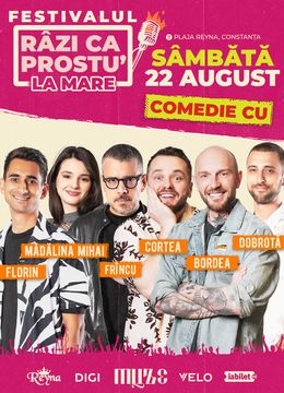 Festivalul de comedie - Razi ca prostu' la mare 2026 | Acces VIP 22.08