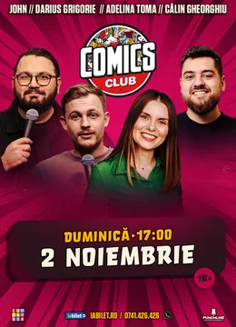Stand-up Comedy cu Darius, Adelina Toma, John și Călin la ComicsClub!