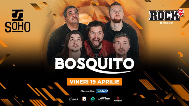 Bistrita: Concert Bosquito