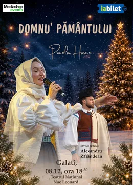 Galati: Concert de colinde Paula Hriscu: Domnu' Pământului | Invitat Alexandru Zărăndean