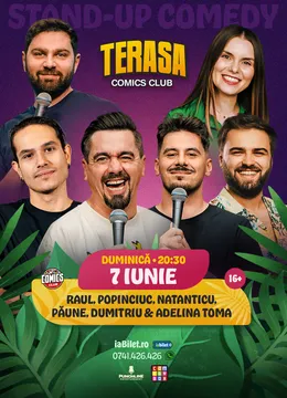 Stand-up cu Natanticu, Raul, Mirel Popinciuc, Adelina Toma, Păune și George Dumitru pe Terasa ComicsClub!