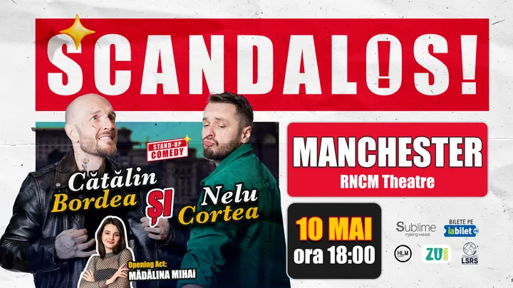 Manchester: Stand-up Comedy cu Bordea, Cortea și Madalina Mihai - “Scandalos"