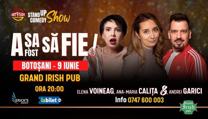 Botosani: Voineag, Ana-Maria Calița & Andrei Garici - "Asa a fost sa fie!" | Stand Up Comedy Show