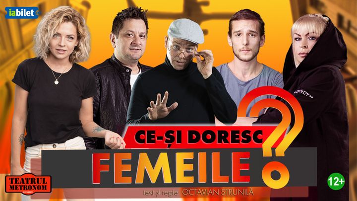 Iasi: Ce-si doresc femeile? Premiera