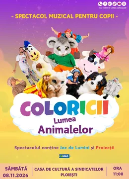 Ploiești: Coloricii și Lumea Animalelor