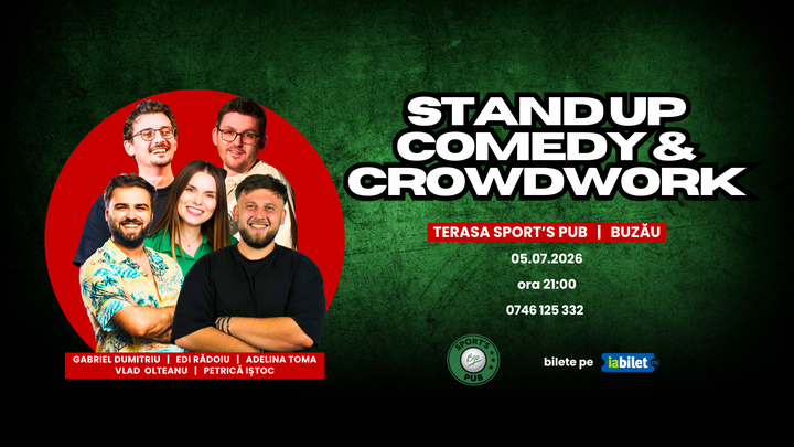 Buzău: Stand-Up Comedy & Crowdwork cu Gabriel Dumitriu, Edi Rădoiu, Adelina Toma, Vlad Olteanu și Petrică Iștoc