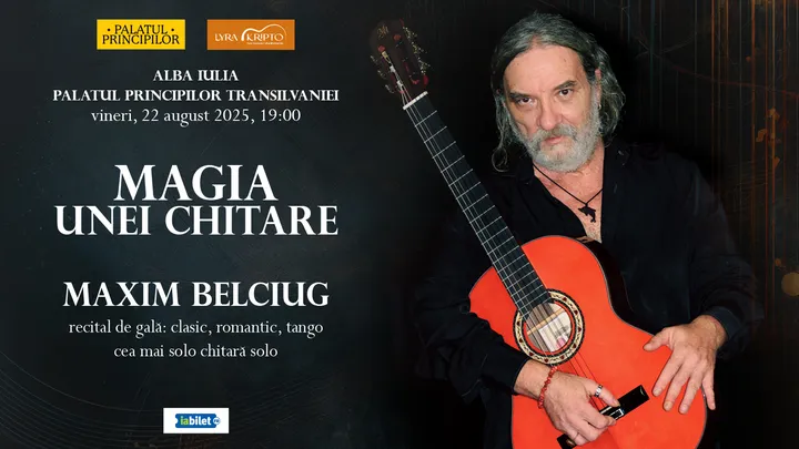 Alba Iulia: Magia unei chitare. Recital Maxim Belciug, cea mai solo chitară solo
