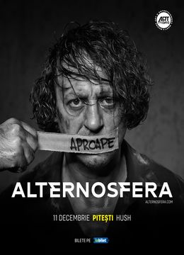 Pitești: Aproape ALTERNOSFERA