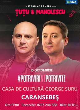 Caransebes: Stand-up Comedy - Dan Tutu si Cristi Manolescu