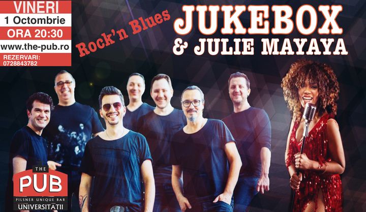 JUKEBOX & Julie Mayaya - Rock'n Blues @ The PUB Universitatii