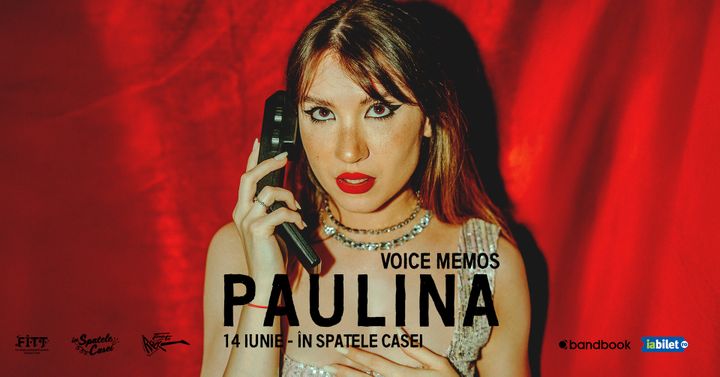 Timisoara: Paulina - Lansare EP „Voice Memos”