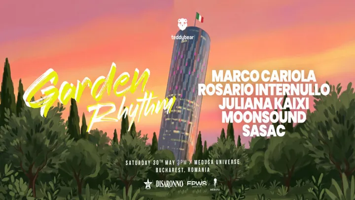 TeddyBear presents Garden Rhythm @ Medusa Universe w. Marco Cariola
