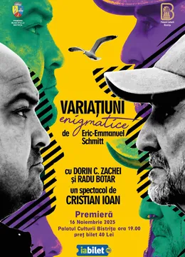 Bistrita: Spectacol de teatru „Variaţiuni enigmatice" - Premiera