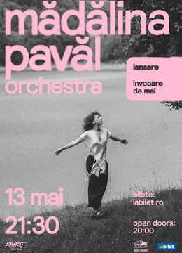 Mădălina Pavăl Orchestra • Invocare de mai