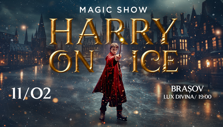 Brasov: Harry on Ice - Spectacol pe Patine