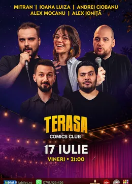 Stand-up cu Ciobanu, Ioana Luiza, Alex Mocanu, Alex Ioniță și Mitran pe Terasa ComicsClub!