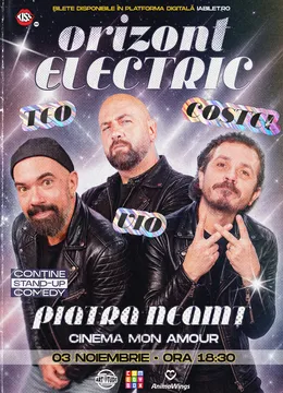 Piatra Neamț: Teo, Vio și Costel - Orizont Electric | Stand Up Comedy Show