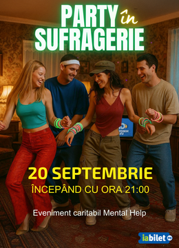Party în sufragerie - petrecere caritabilă Mental Help