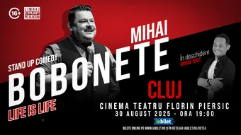 Cluj-Napoca: Mihai Bobonete - Life is Life - Turneu National 2025