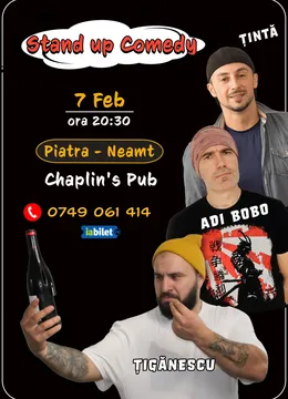 Piatra Neamt: Stand-up comedy cu Ionut Tiganescu, Adi Bobo si George Tinta