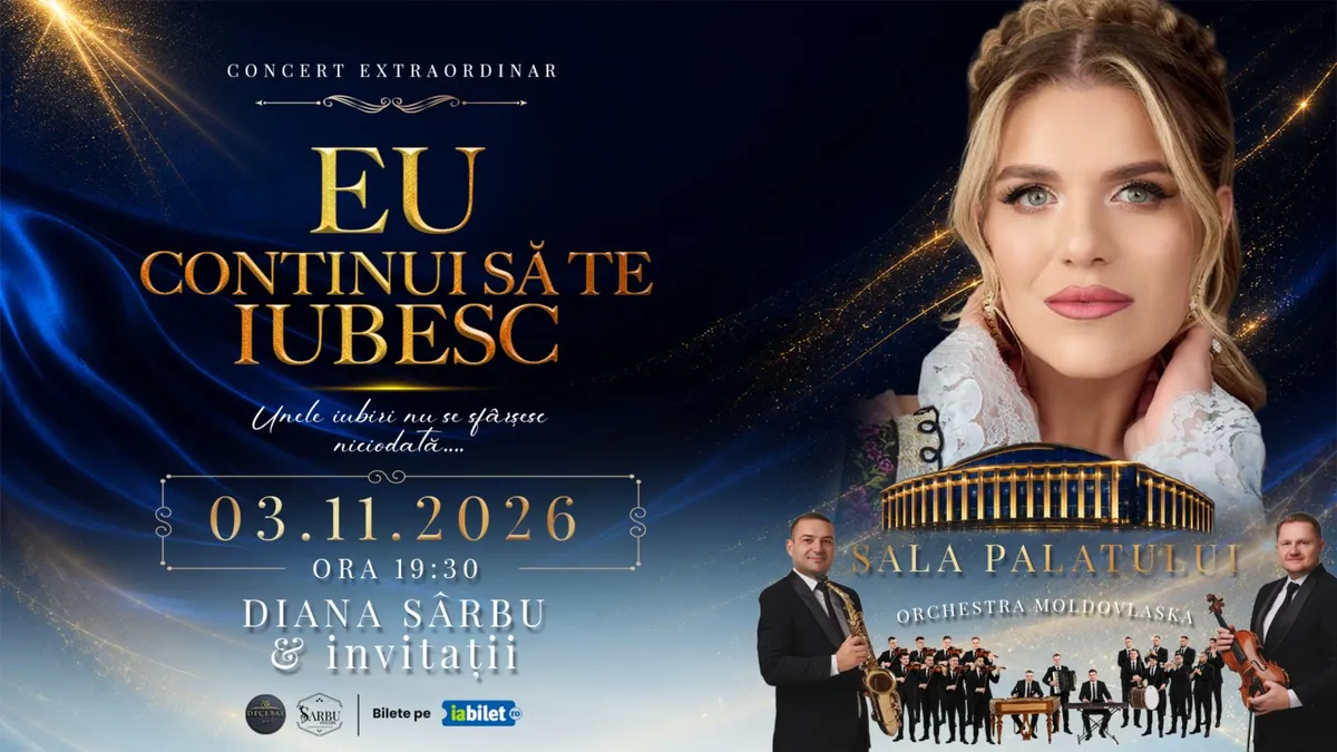 Concert Extraordinar Diana Sarbu & invitații - "Eu continui să te iubesc"