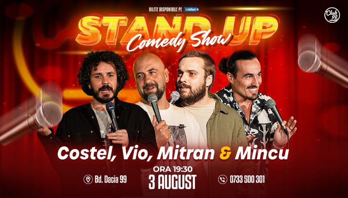 Stand up Comedy cu Costel, Vio, Mitran & Mincu la Club 99