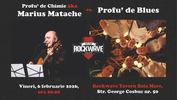 Baia Mare: Profu' de Chimie (Marius Matache) & Pofu' de Blues