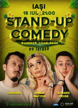Iași: Stand-Up Comedy pe terasă cu Anisia Gafton, Serghei și Eduard Moise