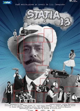 Statia 13 dupa piese, schite si poezii de I.L.Caragiale