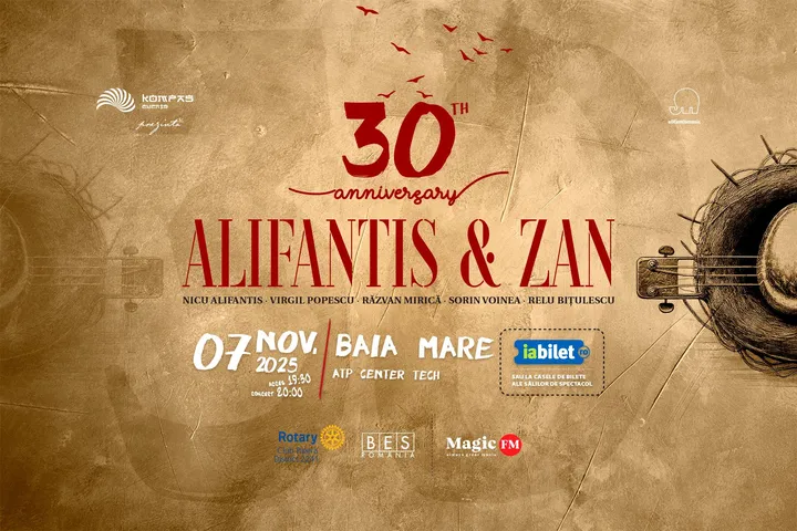 Baia-Mare: Alifantis & Zan 30 de ani