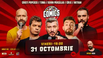 Stand-up cu Cristi Popesco, Sorin, Toma, Cîrje și Mitran la ComicsClub!