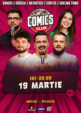 Stand-up cu Natanticu, Drăcea, Banciu, Nelu Cortea și Adelina Toma la ComicsClub!