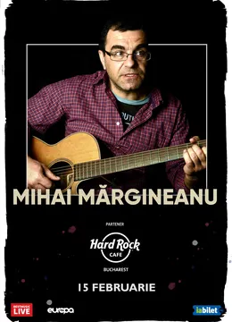 Concert Mihai Margineanu la Hard Rock Cafe