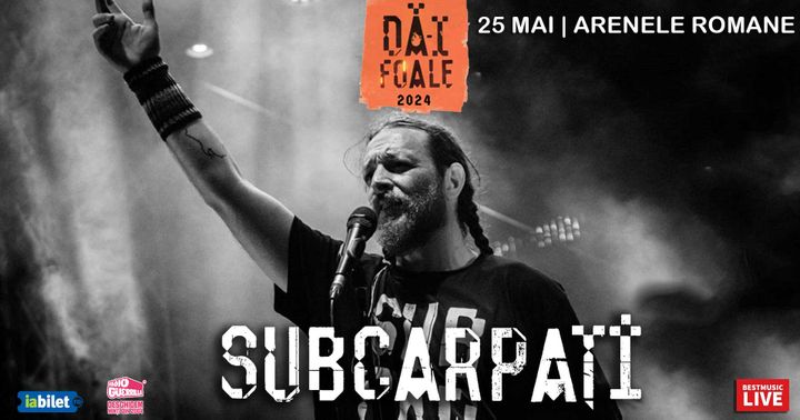 Subcarpați - Dă-i Foale 2024