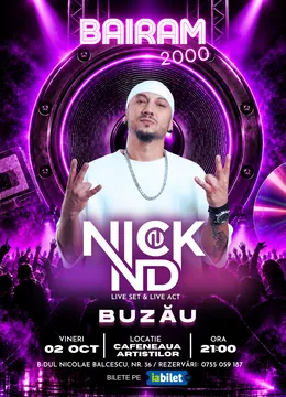 Buzau: Bairam 2000 cu NICK N&D