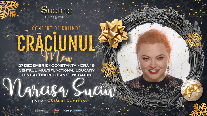 Constanta: Concert de colinde cu Narcisa Suciu - “Craciunul Meu” ora 19:00