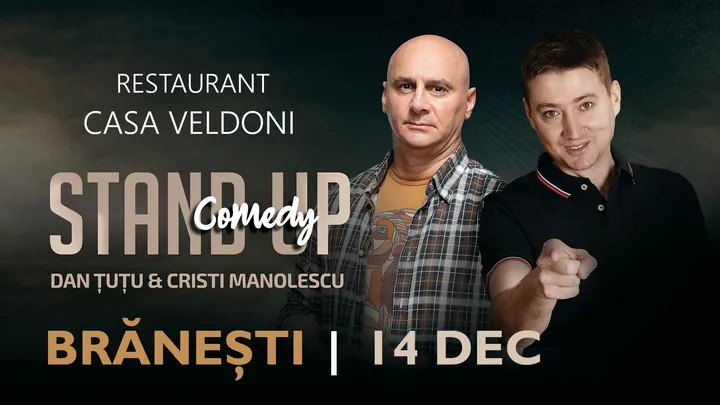 Branesti: Stand-up Comedy - Dan Tutu si Cristi Manolescu