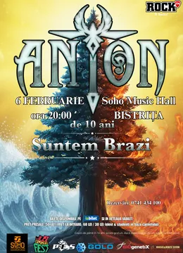 Bistrita: ANTON - de 10 ani Suntem Brazi - Turneu Aniversar