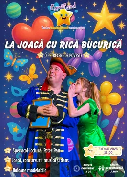 Lumi Land: La Joaca cu Rica Bucurica - Spectacol-lectura -  O petrecere de poveste cu Peter Pan